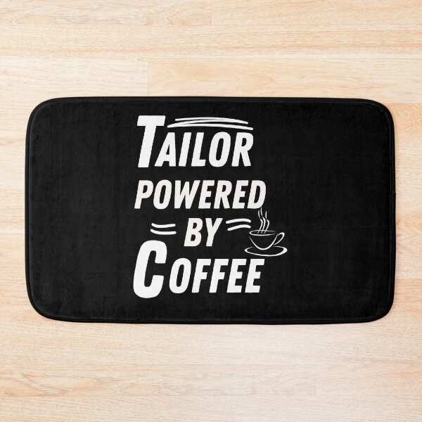 Item preview, Tailor powered by coffee designed and sold by annoying-shirts.