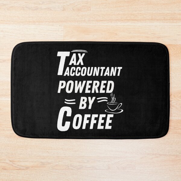 Item preview, Tax accountant powered by coffee designed and sold by annoying-shirts.