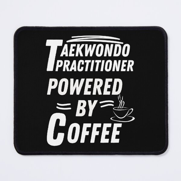 Item preview, Taekwondo practitioner powered by coffee designed and sold by annoying-shirts.