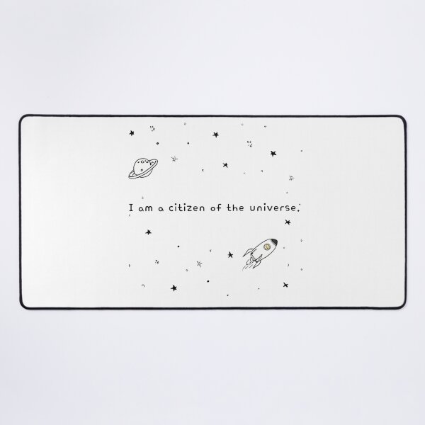 Item preview, I am a citizen of the universe. designed and sold by COOLKJS0.