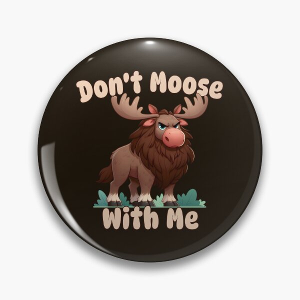 Item preview, Don't Moose With Me designed and sold by Annabelhut.