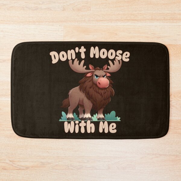 Item preview, Don't Moose With Me designed and sold by Annabelhut.