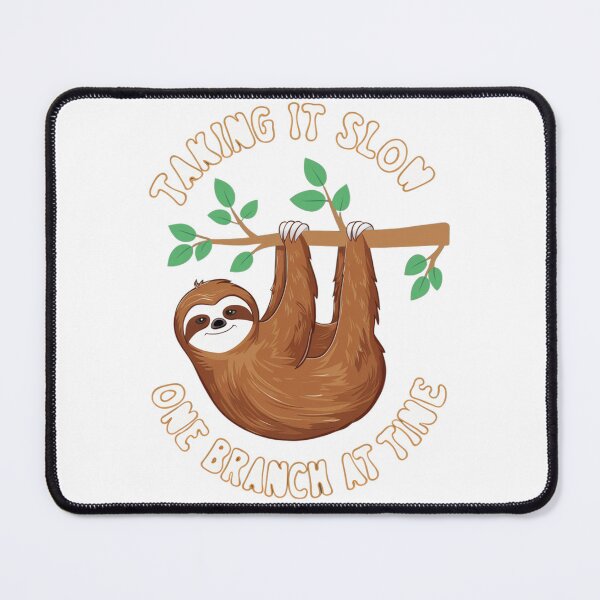 Item preview, The sloth perches on the branch. Stick with the words Taking it Slow, One Branch at a Time designed and sold by ploen kongsuwan.