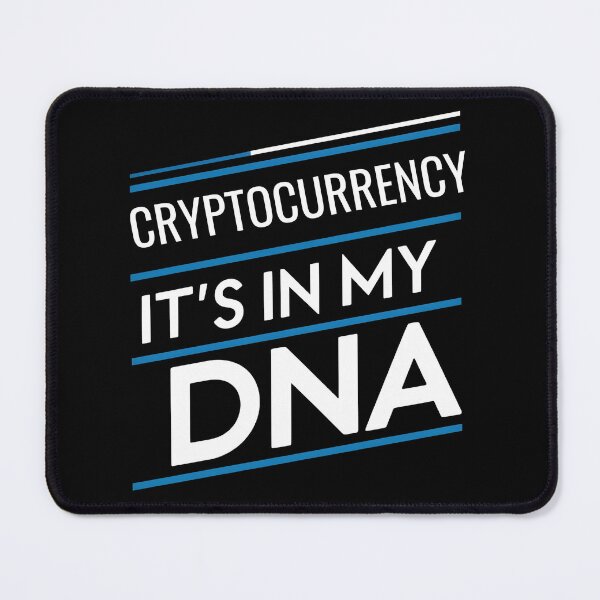 Item preview, Cryptocurrency its in my dna designed and sold by greenbluearts.