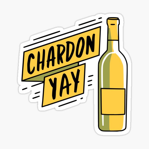 Item preview, Chardon-YAY Chardonnay Wine designed and sold by PMCreative.