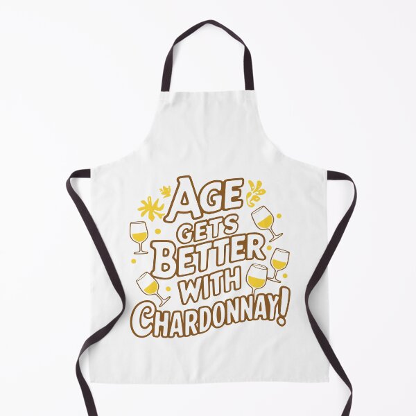 Item preview, Age Gets Better With Chardonnay! Funny Wine designed and sold by PMCreative.