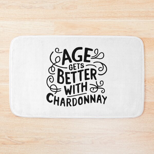Item preview, Age Gets Better With Chardonnay! Funny Wine Black  designed and sold by PMCreative.
