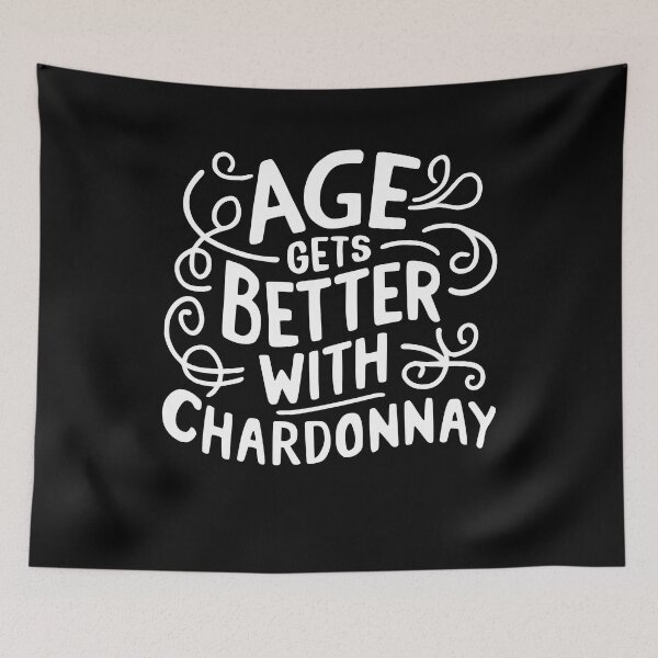 Item preview, Age Gets Better With Chardonnay! Funny Wine White  designed and sold by PMCreative.
