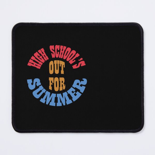 Item preview, High School's out for Summer designed and sold by Quooki.