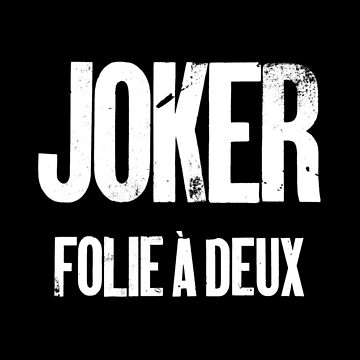 JOKER: FOLIE À DEUX