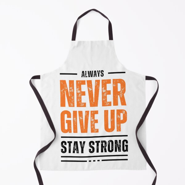 Item preview, NEVER GIVE UP | STAY STRONG designed and sold by MUDUGAMU.