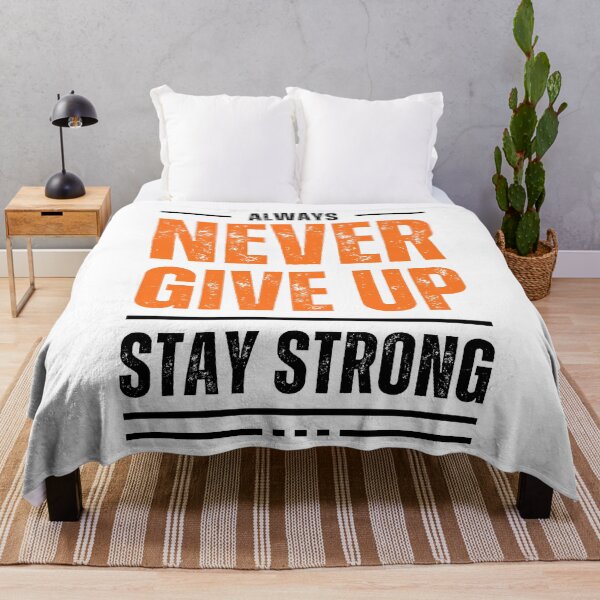 Item preview, NEVER GIVE UP | STAY STRONG designed and sold by MUDUGAMU.