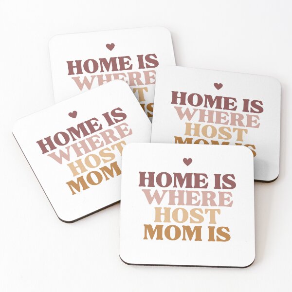 Item preview, Home is Where Host Mom Is designed and sold by musthavewords.