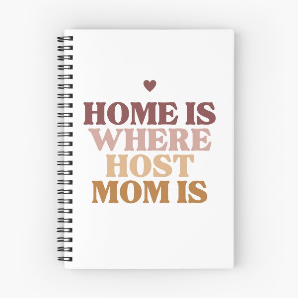 Item preview, Home is Where Host Mom Is designed and sold by musthavewords.