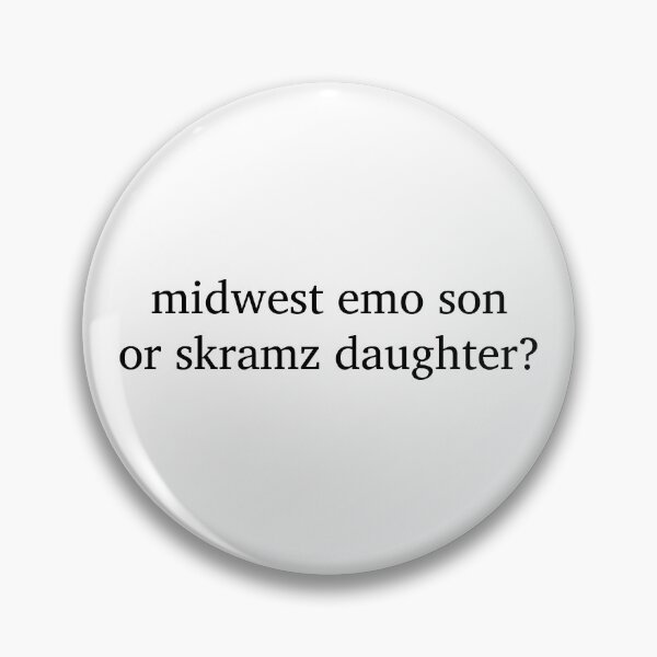 Item preview, Midwest Emo Son or Skramz Daughter? designed and sold by EmoNeverDies.