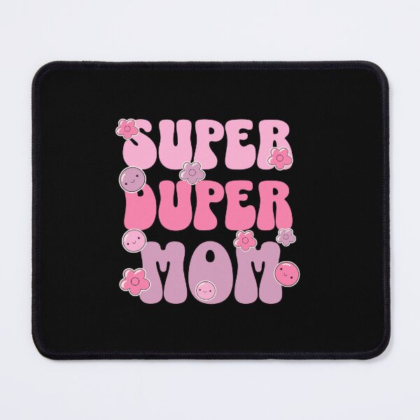 Item preview, Super Duper Mom designed and sold by ByDesign61.