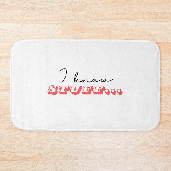 Item preview, I know Stuff... designed and sold by LawleyKingdom.