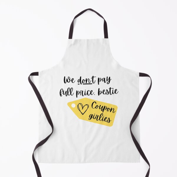 Item preview, We Don't Pay Full Price Bestie Coupon Girlies designed and sold by BrellieArts.