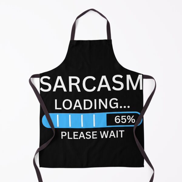 Item preview, Sarcasm Loading | Funny Sarcastic Slogan Design designed and sold by SuperAndSocial.