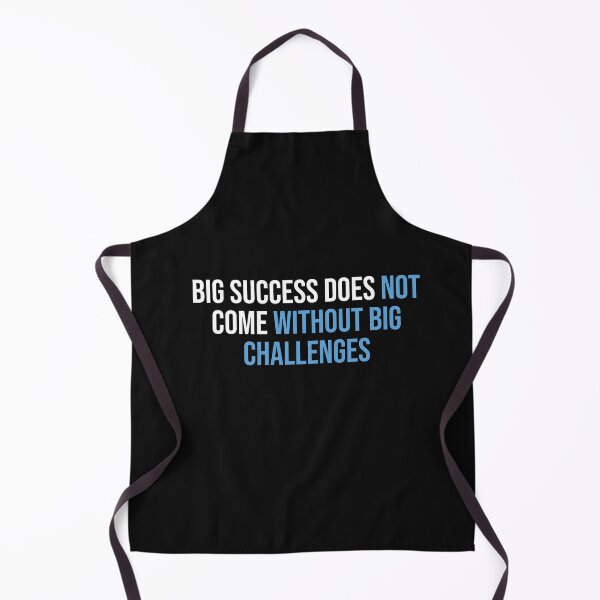 Item preview, BIG SUCCESS DOES NOT COME WITHOUT BIG CHALLENGES designed and sold by thewolf988.