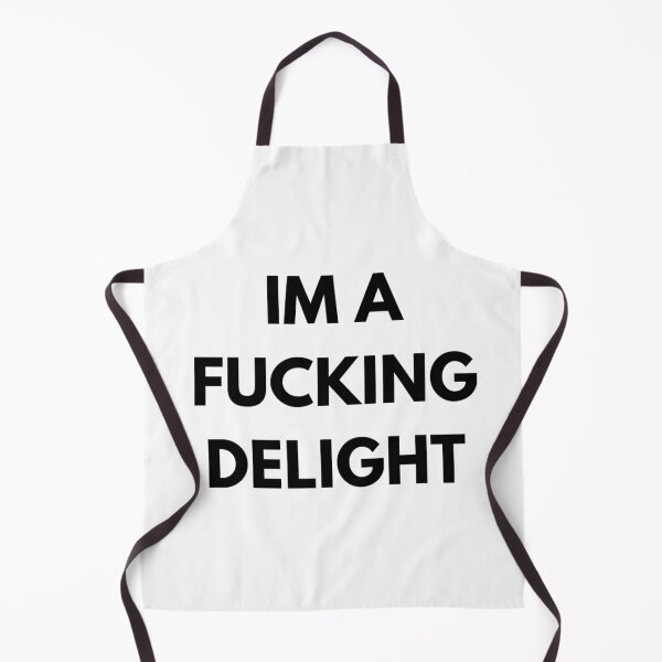 Item preview, I'm A Fucking Delight designed and sold by techtrinket.