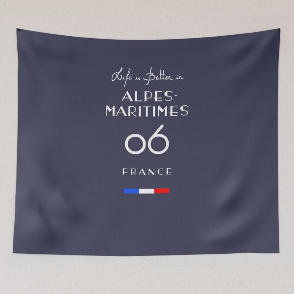 Item preview, Life is better in ALPES-MARITIMES Number 06 Provence France designed and sold by frenchsalsa.