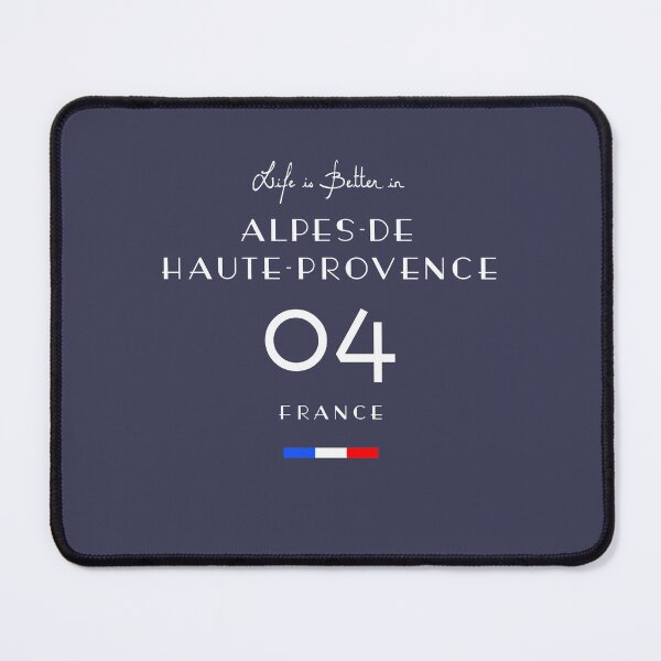 Item preview, Life is better in ALPES-DE-HAUTE-PROVENCE Number 04 France  designed and sold by frenchsalsa.