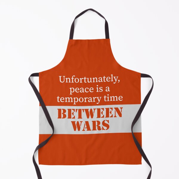 Item preview, Unfortunately, peace is a temporary time between wars ▪ designed and sold by cabana.space.