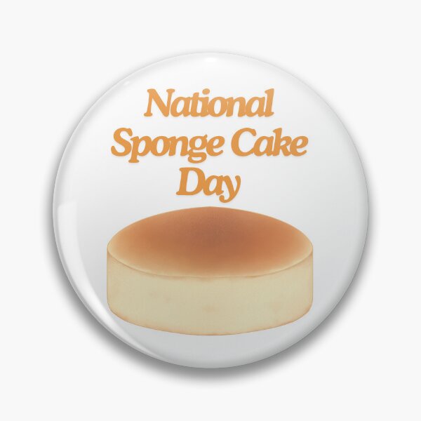 Item preview, National Sponge Cake Day designed and sold by Simo0455.