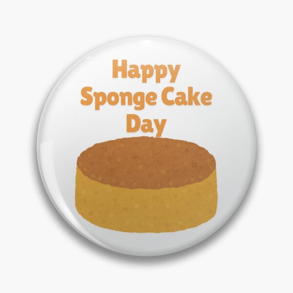 Item preview, Happy Sponge Cake Day designed and sold by Simo0455.