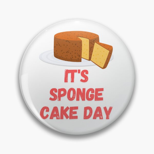 Item preview, It's Sponge Cake Day designed and sold by Simo0455.