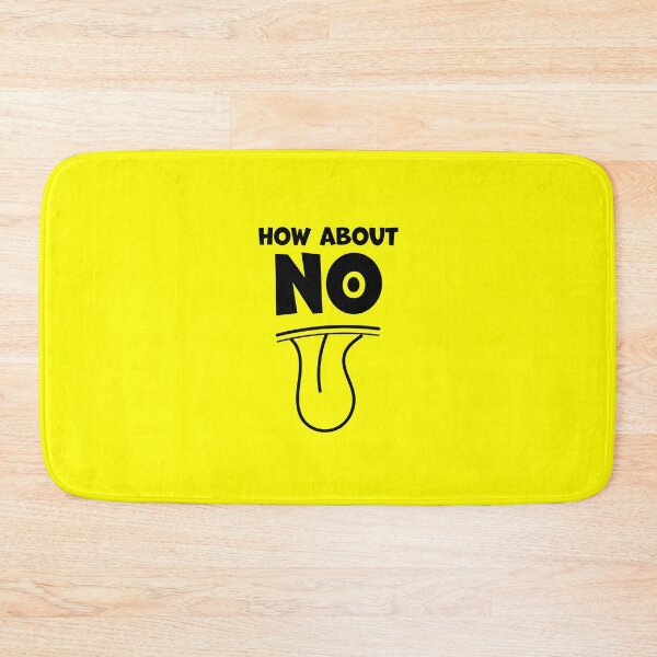 Item preview, How about no? designed and sold by ChilyDesigns.