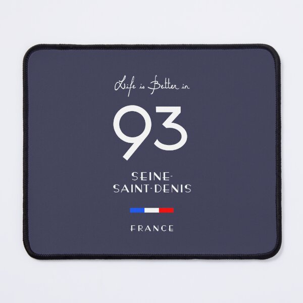 Item preview, Life is better in SEINE-SAINT-DENIS Number 93 France designed and sold by frenchsalsa.