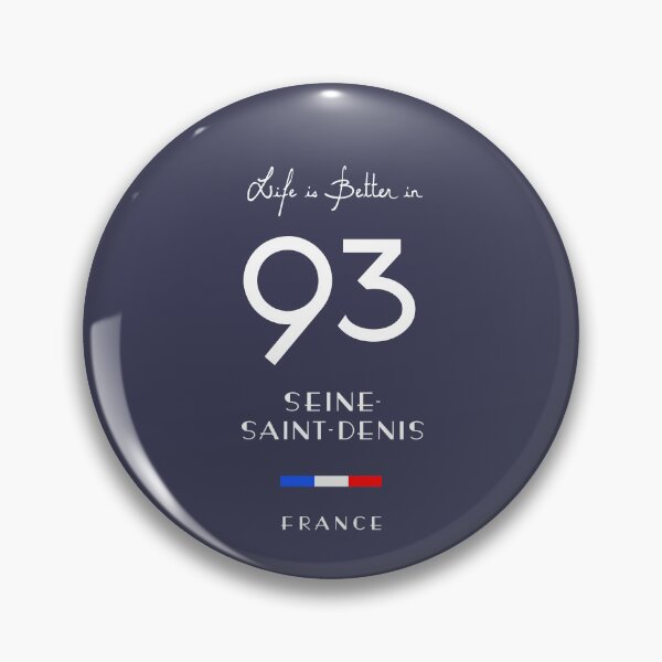 Item preview, Life is better in SEINE-SAINT-DENIS Number 93 France designed and sold by frenchsalsa.