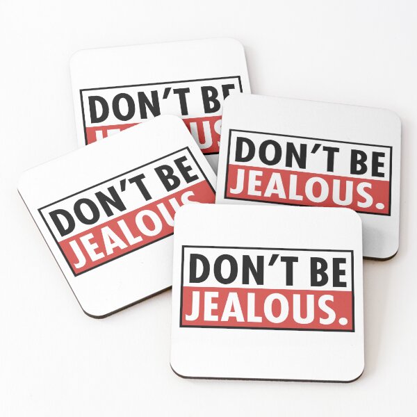 Item preview, DON'T BE JEALOUS designed and sold by Wolagno.