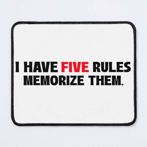 Item preview, I Have 5 Rules. Memorize Them.  designed and sold by ZenStitchMotifs.