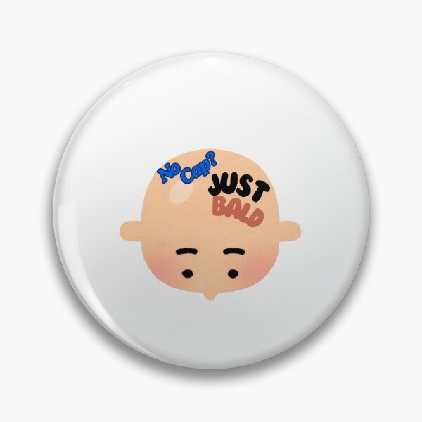 Item preview, No Cap? Just Bald.  designed and sold by AbyssOasis.