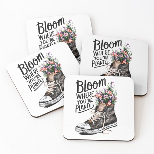Item preview, Bloom where you're planted designed and sold by BlissfulBlossom.