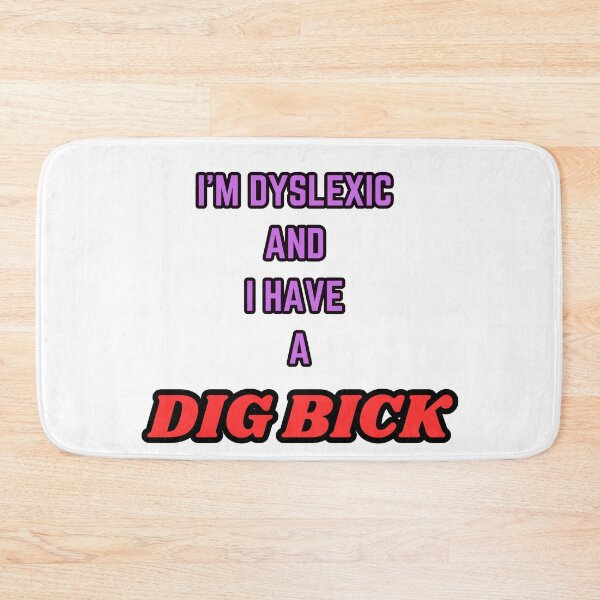 Item preview, I'm Dyslexic designed and sold by Toph Moses.