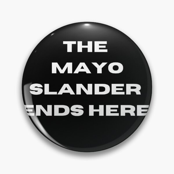 Item preview, The Mayo Slander Ends Here designed and sold by wealsomakeshurt.