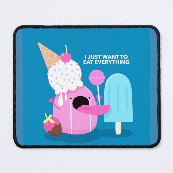 Item preview, I Just Want To Eat Everything designed and sold by cutermelon.