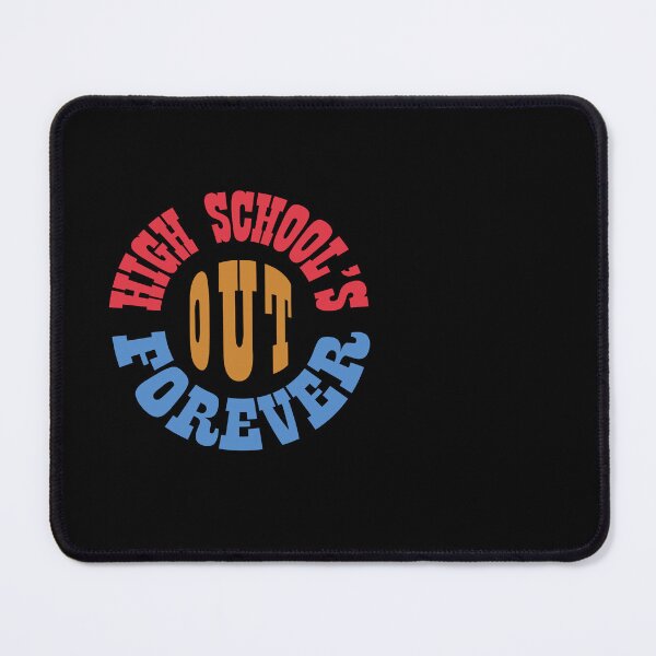 Item preview, High School's out Forever designed and sold by Quooki.