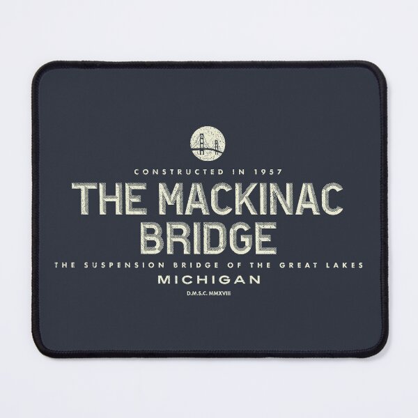 Item preview, Mackinac Bridge Michigan - Bridge of the Great Lakes designed and sold by deadmansupplyco.