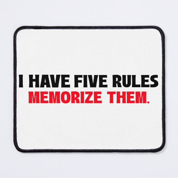 Item preview, I Have Five Rules Memorize Them. designed and sold by ZenStitchMotifs.
