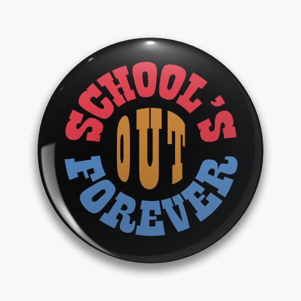 Item preview, School's out Forever designed and sold by Quooki.