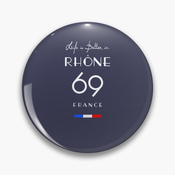 Item preview, Life is better in RHÔNE Number 69 Auvergne France designed and sold by frenchsalsa.