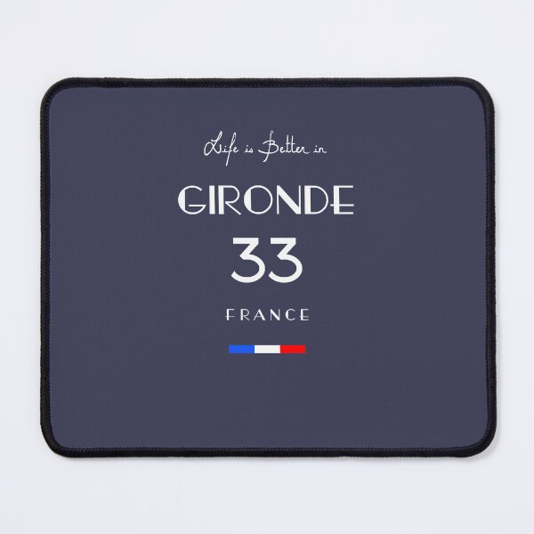 Item preview, Life is better in GIRONDE Number 33 Bordeaux France designed and sold by frenchsalsa.