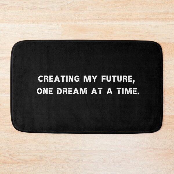 Item preview, Creating my future, one dream at a time designed and sold by Rumpelstilskin.