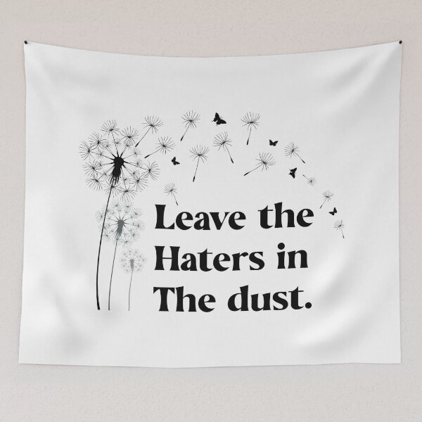 Item preview, Leave the haters in the dust designed and sold by TaraGbear.