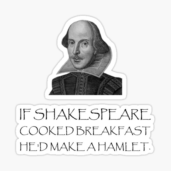 Item preview, Shakespeare Breakfast Hamlet designed and sold by TheBestStore.